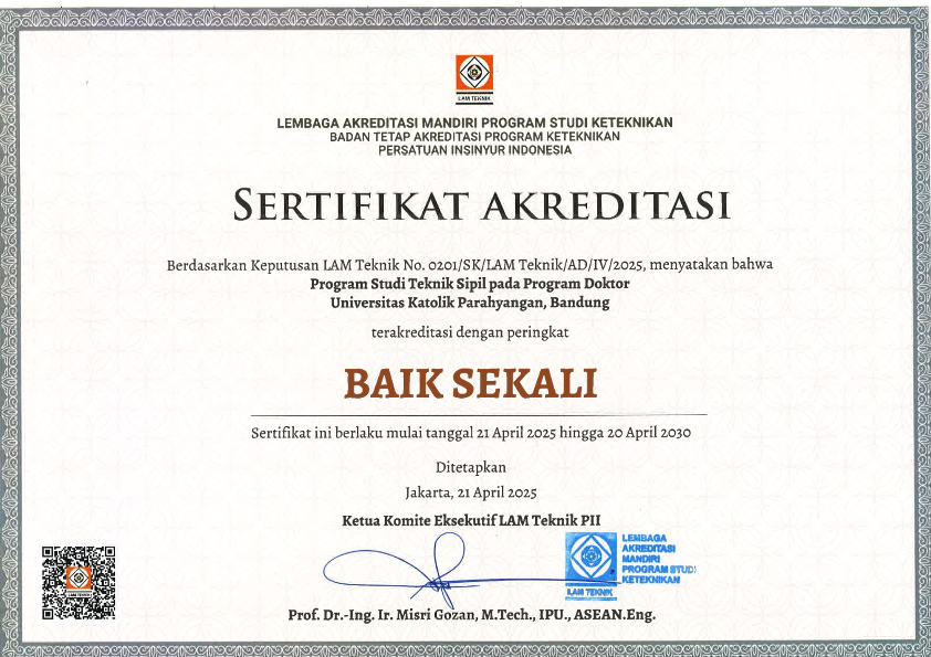 Program Studi Doktor Teknik Sipil Universitas Katolik Parahyangan Raih Akreditasi Baik Sekali dari LAM Teknik